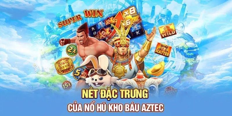 Giới thiệu chung về kho báu Aztec 